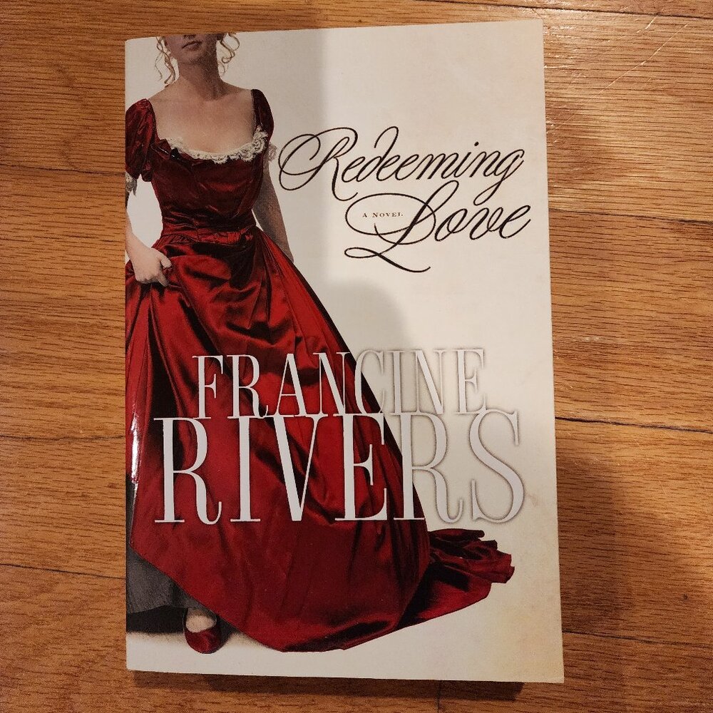 Reedeming Love: A Paperback Romance Novel By Francine Rivers